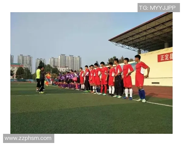 正定足球比赛直播视频观看渠道及平台推荐详解