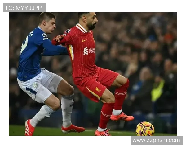 埃弗顿对阵利物浦直播观看渠道及时间详解 埃弗顿对阵利物浦直播观看渠道及时间详解